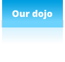 Our dojo